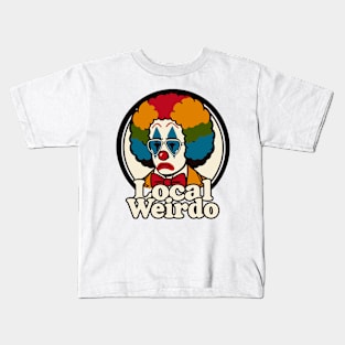 Local Weirdo Kids T-Shirt